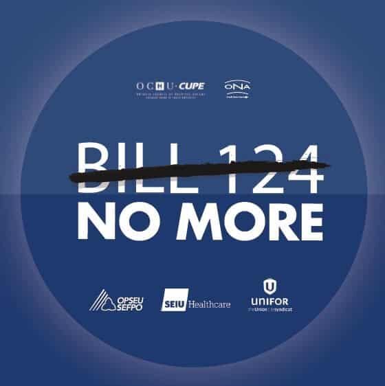 Bill 124 NO MORE!