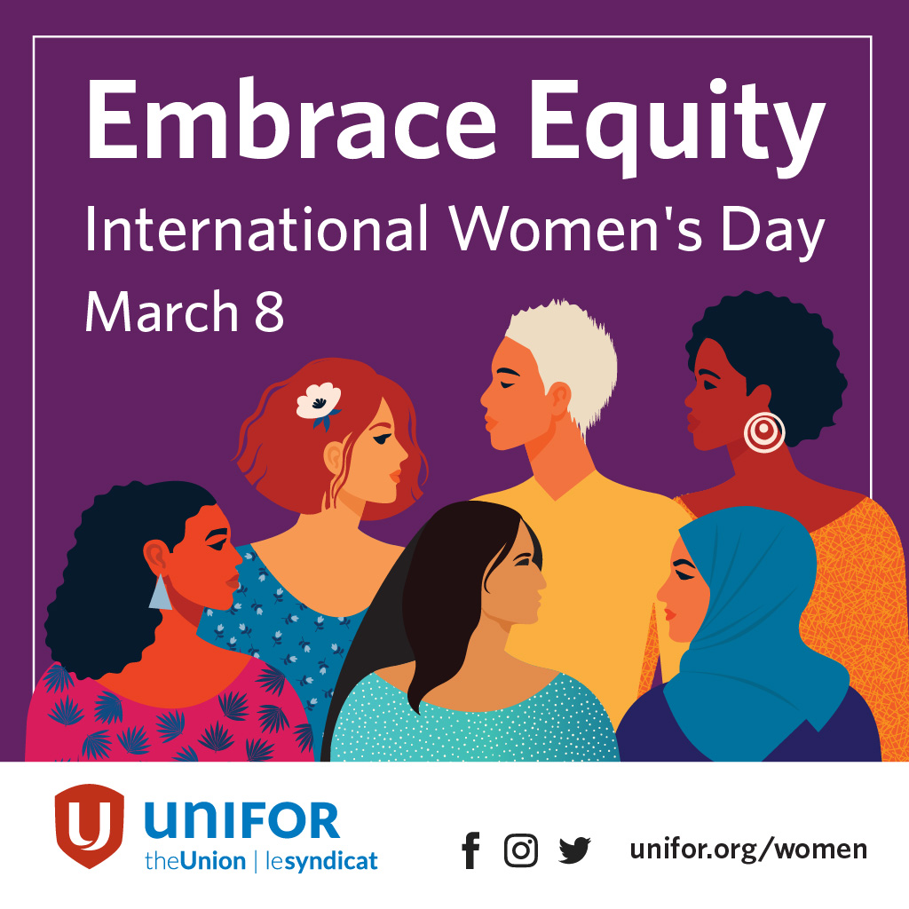 International Womens Day 2023 Embrace Equity Unifor Local 1106 